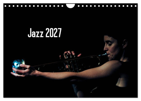 Jazz 2027 (Wandkalender 2027 DIN A4 quer), CALVENDO Monatskalender