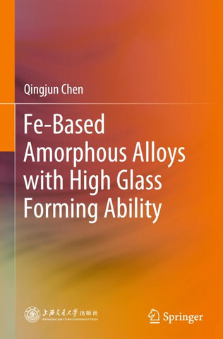 Fe-Based Amorphous Alloys with High Glass Forming Ability