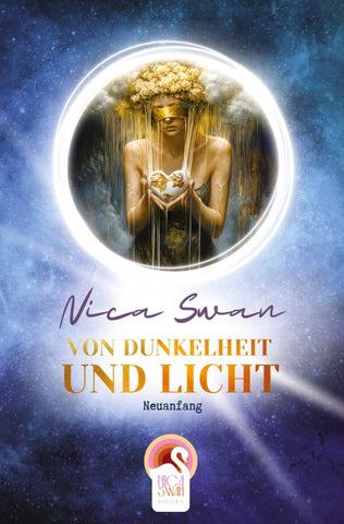 Von Dunkelheit und Licht - Neuanfang