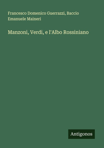 Manzoni, Verdi, e l'Albo Rossiniano