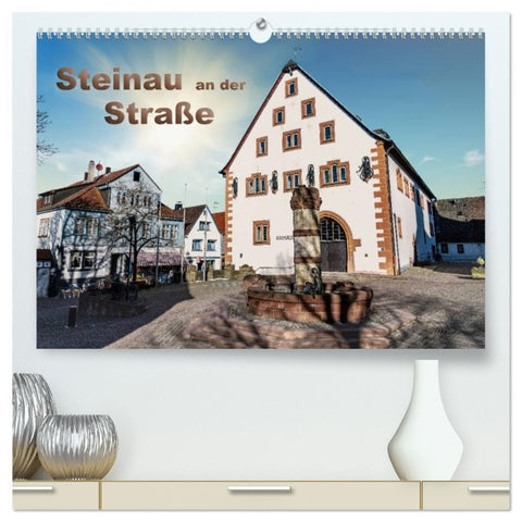 Steinau an der Straße (hochwertiger Premium Wandkalender 2026 DIN A2 quer), Kunstdruck in Hochglanz