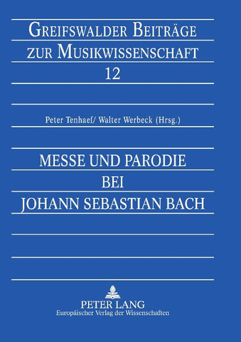 Messe und Parodie bei Johann Sebastian Bach