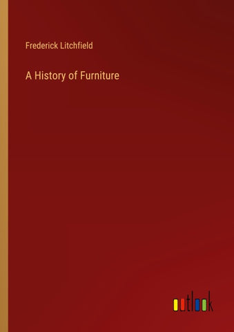 A History of Furniture