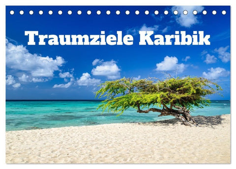 Traumziele Karibik (Tischkalender 2027 DIN A5 quer), CALVENDO Monatskalender