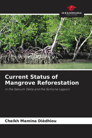 Current Status of Mangrove Reforestation