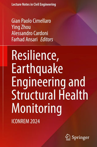 Resilience, Earthquake Engineering and Structural Health Monitoring
