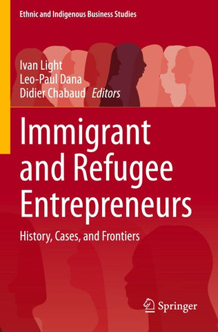 Immigrant and Refugee Entrepreneurs