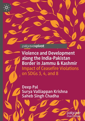 Violence and Development along the India-Pakistan Border in Jammu & Kashmir