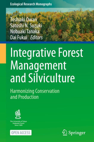 Integrative Forest Management and Silviculture