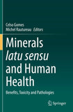 Minerals latu sensu and Human Health