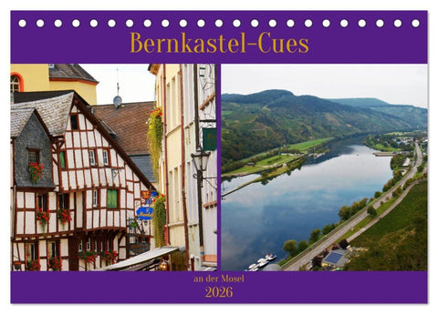 Bernkastel-Cues an der Mosel (Tischkalender 2026 DIN A5 quer), CALVENDO Monatskalender