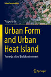 Urban Form and Urban Heat Island