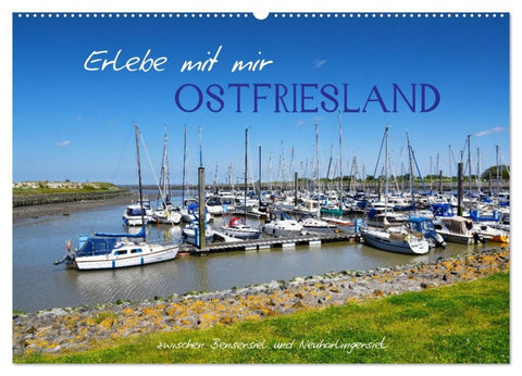 Erlebe mit mir Ostfriesland (Wandkalender 2027 DIN A2 quer), CALVENDO Monatskalender