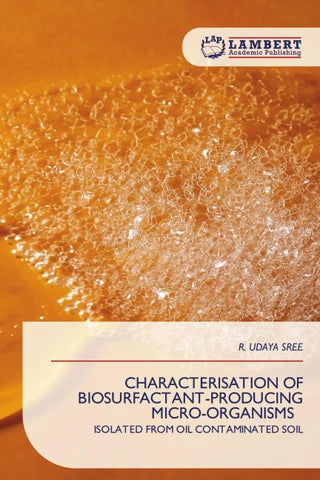 CHARACTERISATION OF BIOSURFACTANT-PRODUCING MICRO-ORGANISMS