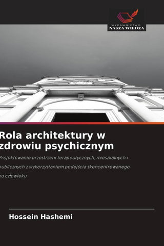 Rola architektury w zdrowiu psychicznym