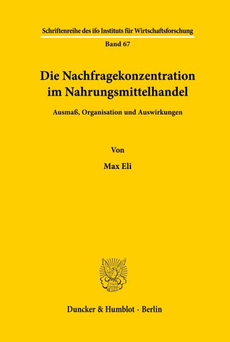 Die Nachfragekonzentration im Nahrungsmittelhandel.