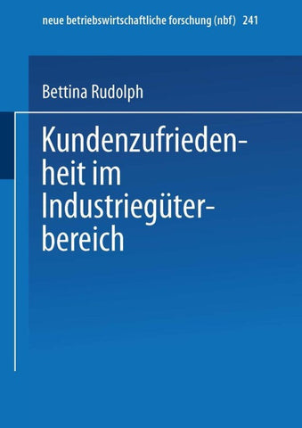 Kundenzufriedenheit im Industriegüterbereich