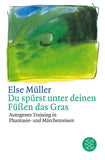 Du spürst unter deinen Füßen das Gras