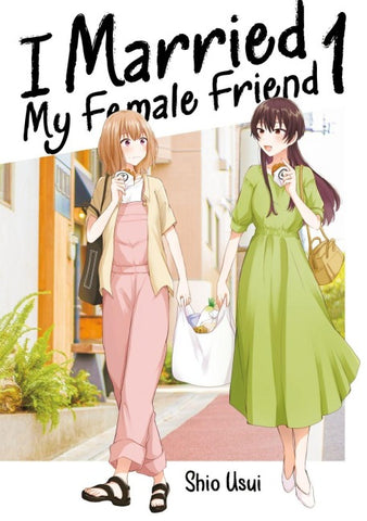 I Married My Female Friend, Band 01