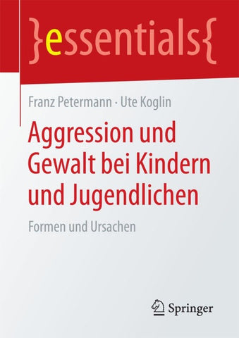 Aggression und Gewalt bei Kindern und Jugendlichen