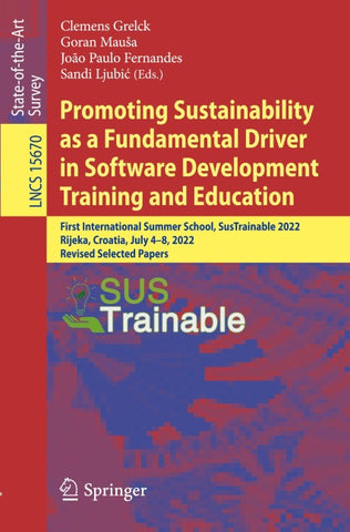 Promoting Sustainability as a Fundamental Driver in Software Development Training and Education