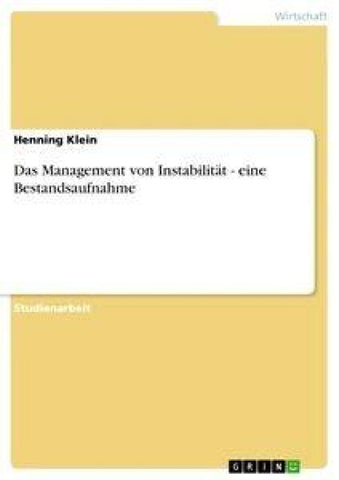 Das Management von Instabilität - eine Bestandsaufnahme