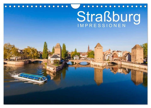 Straßburg Impressionen (Wandkalender 2027 DIN A4 quer), CALVENDO Monatskalender