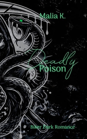 Deadly Poison