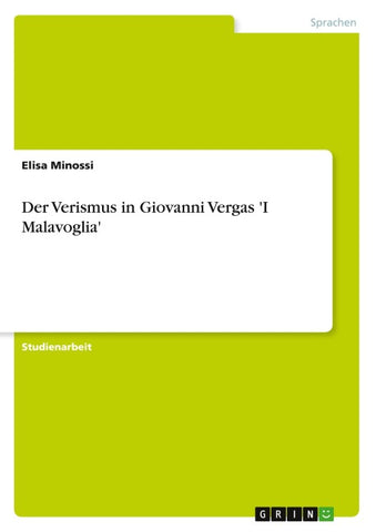 Der Verismus in  Giovanni Vergas  'I Malavoglia'
