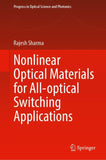 Nonlinear Optical Materials for All-Optical Switching Applications