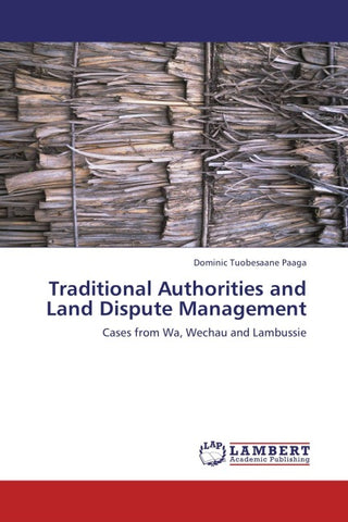 Traditional Authorities and Land Dispute Management