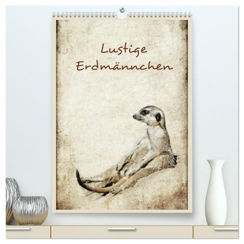 Lustige Erdmännchen (hochwertiger Premium Wandkalender 2026 DIN A2 hoch), Kunstdruck in Hochglanz