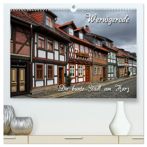 Wernigerode (hochwertiger Premium Wandkalender 2026 DIN A2 quer), Kunstdruck in Hochglanz