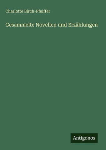 Gesammelte Novellen und Erzählungen