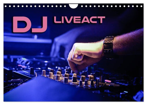 DJ Liveact (Wandkalender 2027 DIN A4 quer), CALVENDO Monatskalender