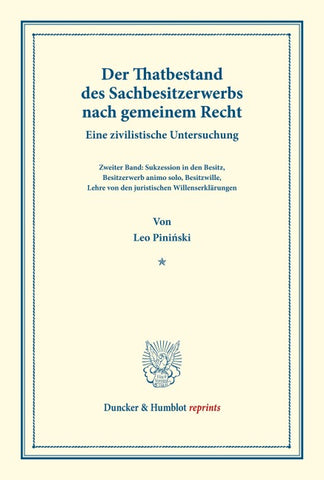 Der Thatbestand des Sachbesitzerwerbs nach gemeinem Recht.