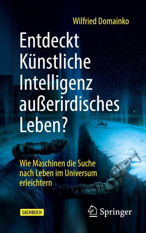 Entdeckt Künstliche Intelligenz außerirdisches Leben?