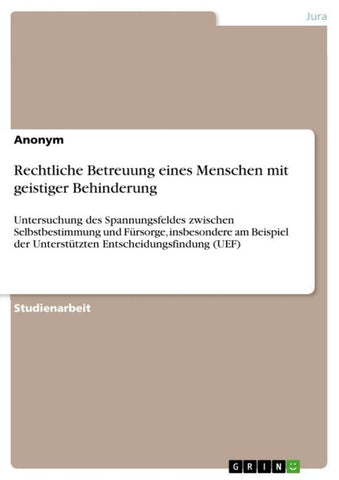Rechtliche Betreuung eines Menschen mit geistiger Behinderung