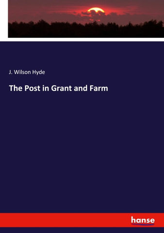 The Post in Grant and Farm