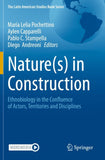 Nature(s) in Construction