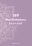 369 Manifestations Journal: Verwirkliche deine Träume durch die Kraft der Manifestation