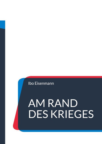Am Rand des Krieges