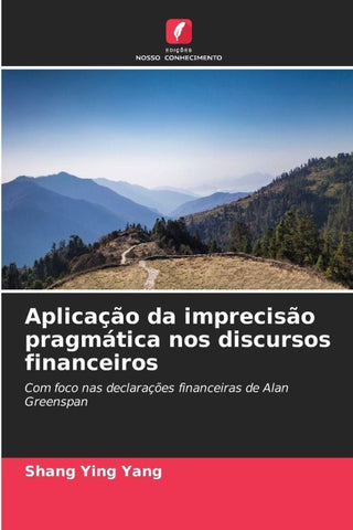 Aplicação da imprecisão pragmática nos discursos financeiros