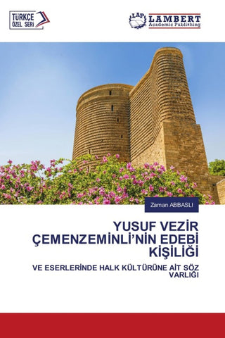 YUSUF VEZ¿R ÇEMENZEM¿NL¿'N¿N EDEB¿ K¿¿¿L¿¿¿