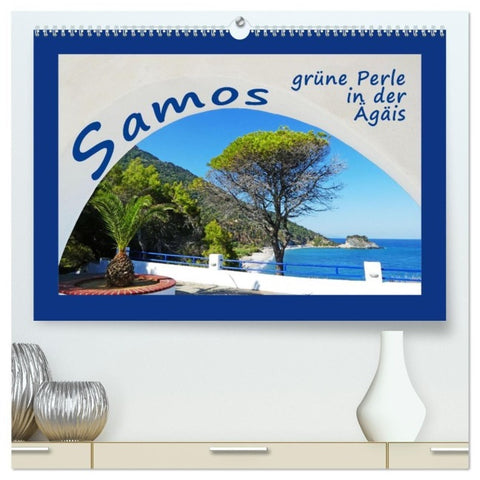 Samos - grüne Perle in der Ägäis (hochwertiger Premium Wandkalender 2027 DIN A2 quer), Kunstdruck in Hochglanz