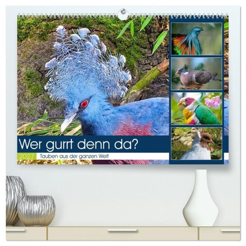 Wer gurrt denn da? (hochwertiger Premium Wandkalender 2027 DIN A2 quer), Kunstdruck in Hochglanz