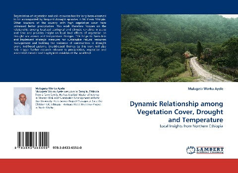 Dynamic Relationship among Vegetation Cover, Drought and Temperature