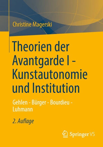 Theorien der Avantgarde I - Kunstautonomie und Institution