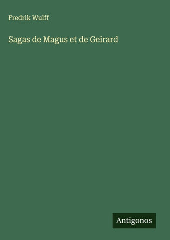 Sagas de Magus et de Geirard