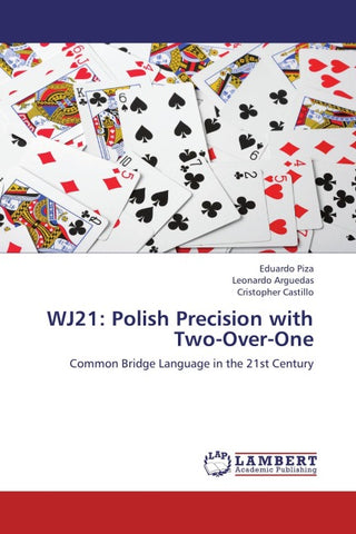 WJ21: Polish Precision with Two-Over-One